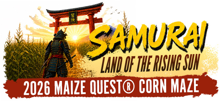 2026 Maize Quest Corn Maze: Samurai - Land of the Rising Sun